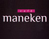 Maneken (Манекен), кафе